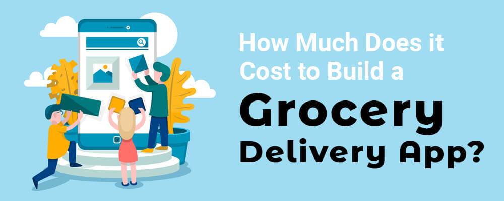 cost-to-build-grocery-delivery-app-blog