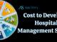 Cost to Develop a Hospital Management System