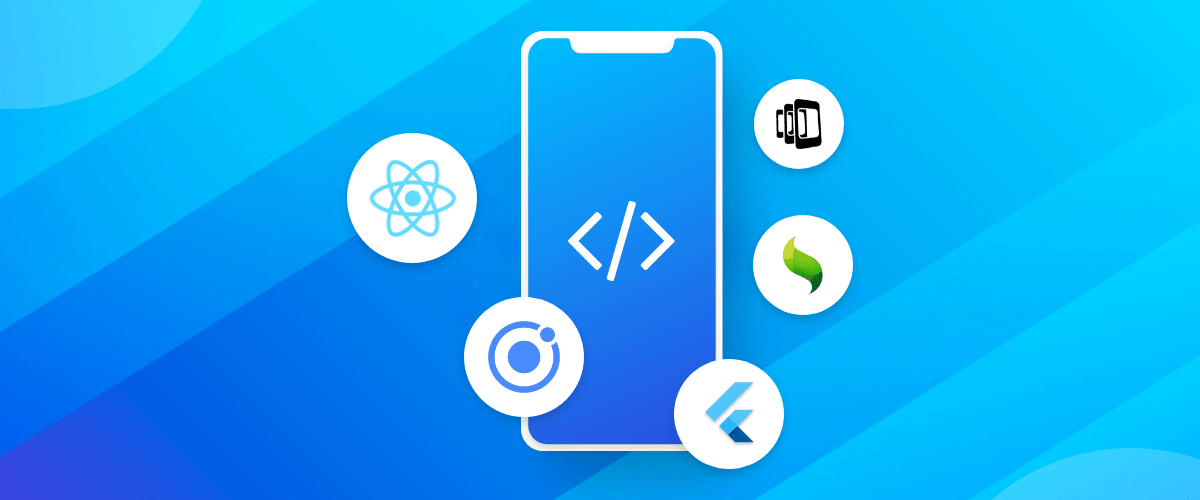 Top 6 cross-platform mobile app development tools