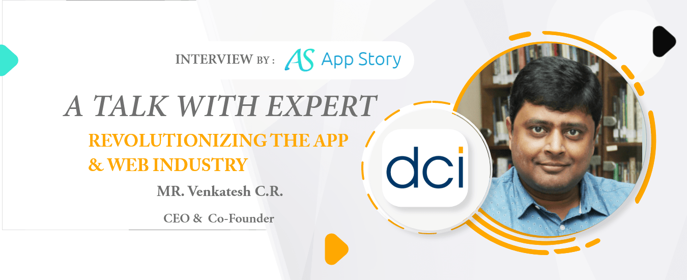 Appstory- CEO Venkatesh C.R