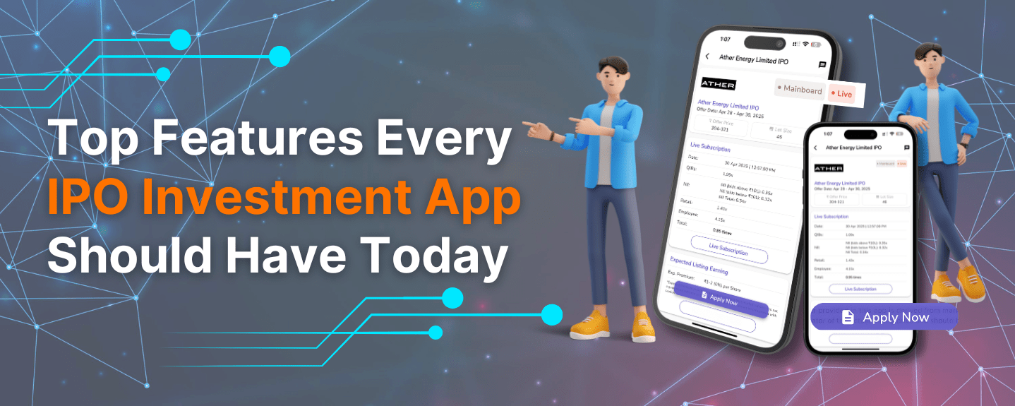 Top-Features-Every-IPO-Investment-App-Should-Have-Today