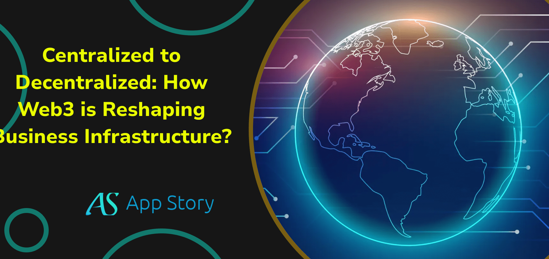 Centralized to Decentralized: How Web3 is Reshaping Business Infrastructure?